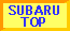 Subaru Top